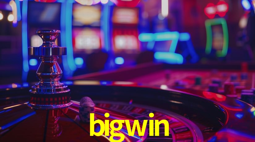 bigwin