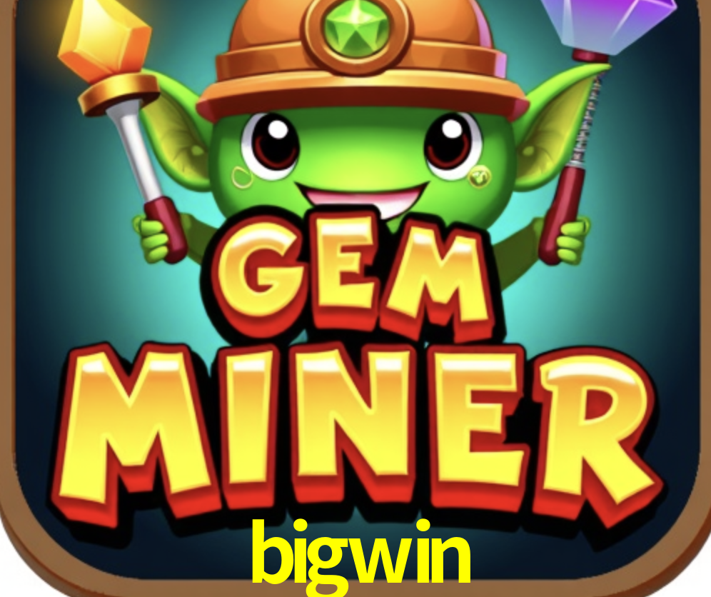 Account Benefits bigwin